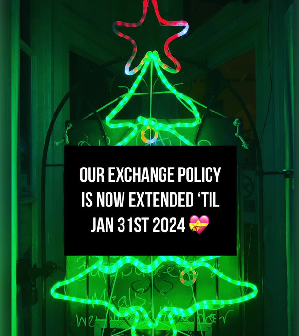 OUR RETURNS/EXCHANGE POLICY IS EXTENDED UNTIL JAN 31st, 2024