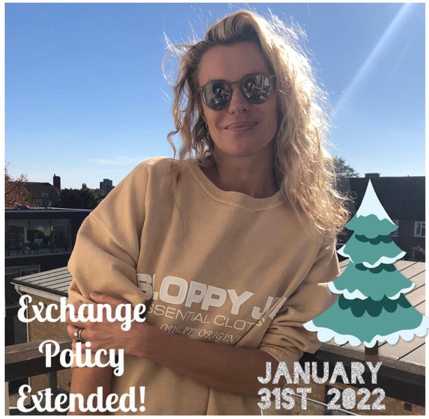 OUR EXCHANGE POLICY IS EXTENDED UNTIL JANUARY 31ST 2022